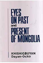 Eyes on past and present of mongolia