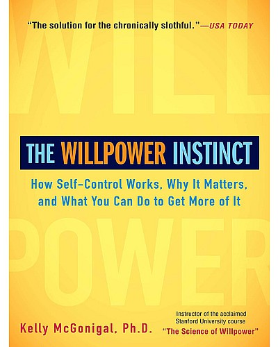 The willpower instinct 