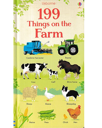 The usborne: 199 Things on the farm