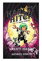Harley Hitch 1: Harley Hitch and the Iron forest